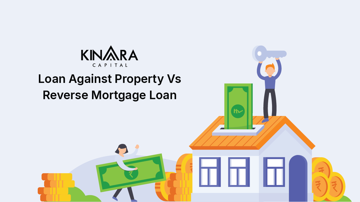 Reverse Mortgage Loan vs Loan Against Property